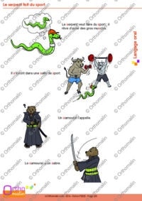 Le serpent fait du sport