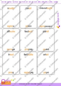 Jeu de cartes : lecturre des mots en -ail, eil, euil, aille, eille, ille, ouille, euille